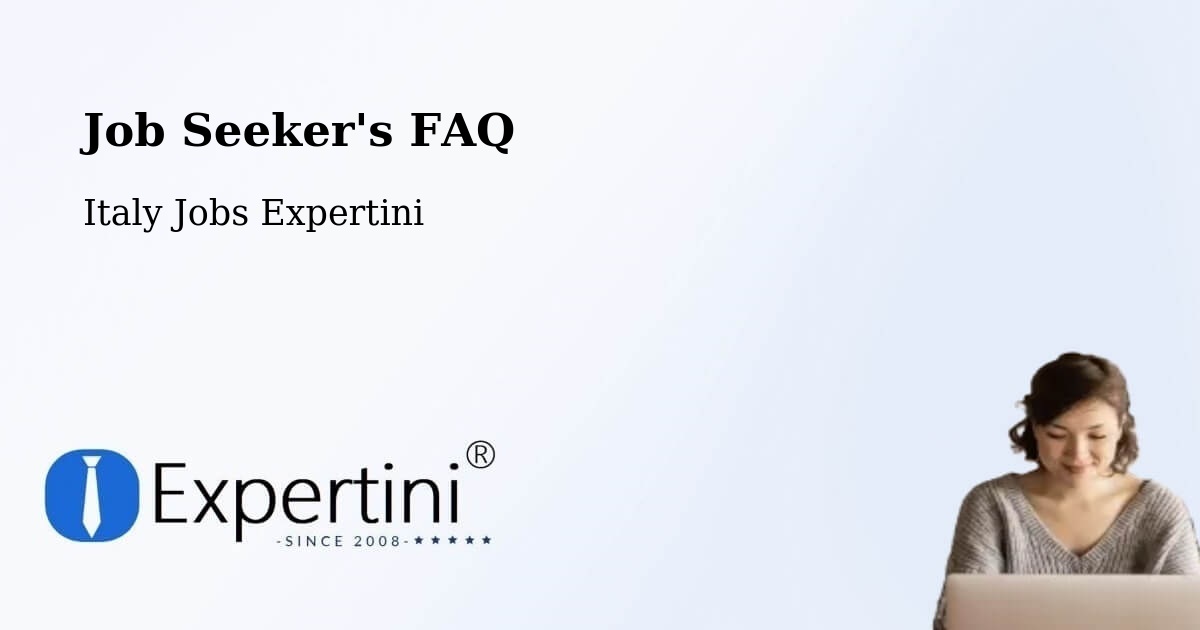 Job Seeker FAQ – Varese - Italy Jobs Expertini